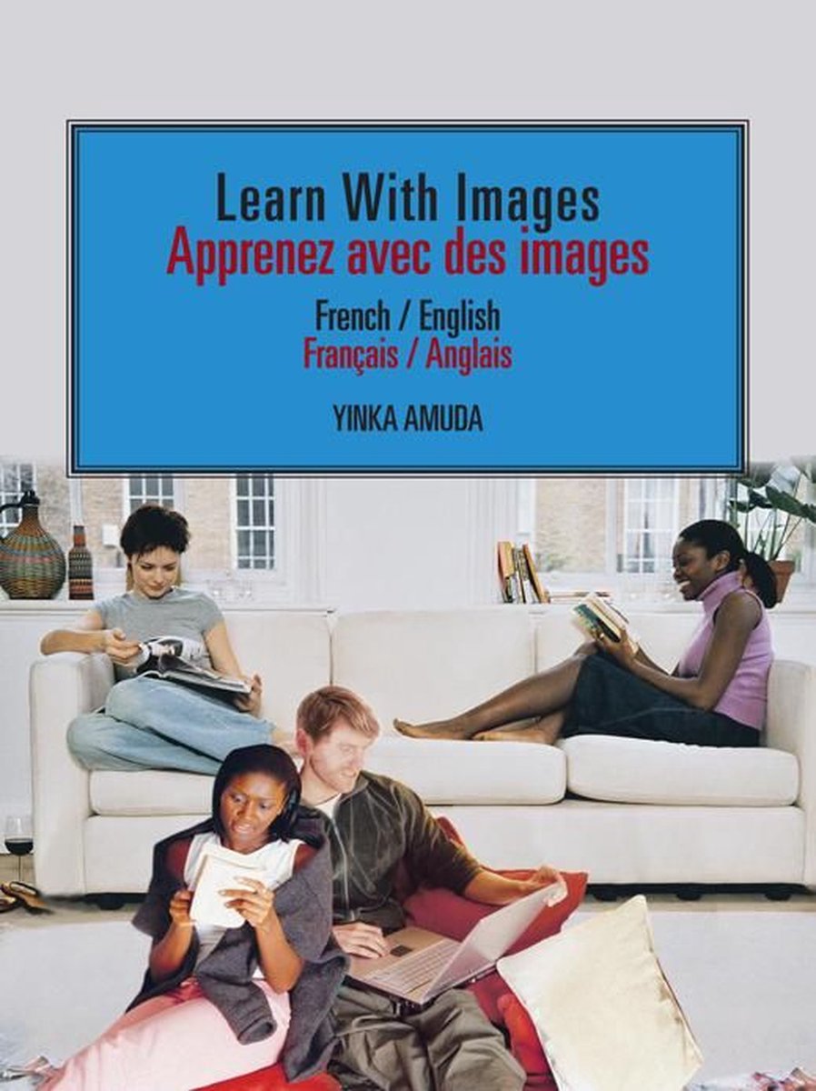 Learn with Images // Apprenez Avec Des Images - Yinka Amuda