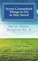 Seven Committed Things to Do to Stay Saved