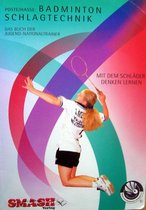 Badminton Schlagtechnik