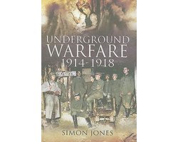 Underground Warfare 1914-1918