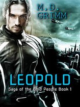 Saga of the Bold People 1 - Leopold (Saga of the Bold People Book 1)