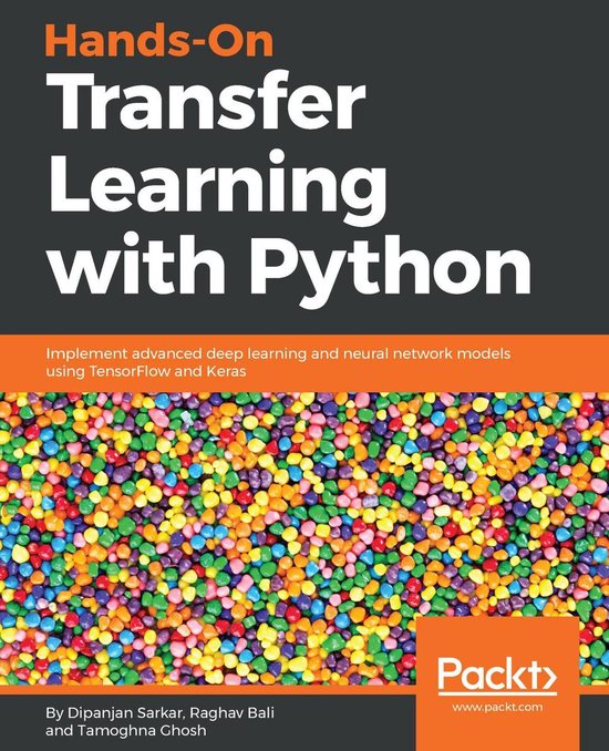 Hands-On Transfer Learning with Python (ebook), Dipanjan Sarkar ...