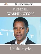 Denzel Washington 191 Success Facts - Everything you need to know about Denzel Washington