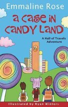 Hall of Travels Adventure-A Case in Candy Land