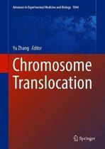 Advances in Experimental Medicine and Biology- Chromosome Translocation