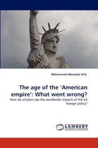The age of the 'American empire'
