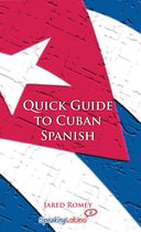 Quick Guide to Cuban Spanish