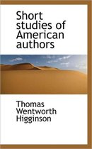 Short Studies of American Authors