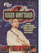 Roger Whittaker - An Evening With