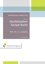Hoofdstukken sociaal recht Arbeidsrecht editie 2015