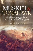 Regiments & Campaigns- Musket & Tomahawk