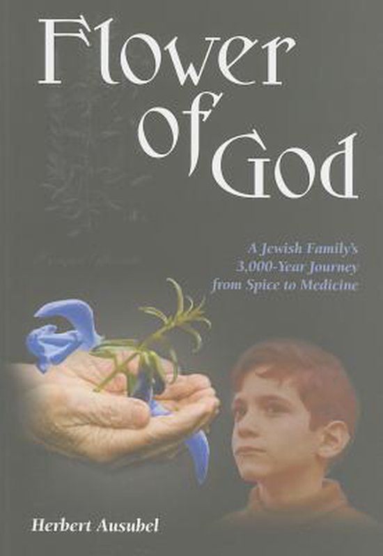 The Flower of God