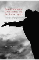 Post-Communist Civil Society and the Soviet Legacy