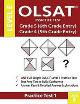 Olsat Practice Test Grade 5 (6th Grade Entry) & Grade 4 (5th Grade Entry)-Level E-Test 1
