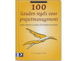 100 Gouden Regels Voor Projectmanagement