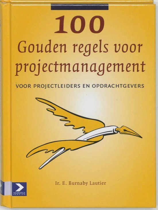 Cover van het boek '100 Gouden regels voor projectmanagement' van E. Burnaby Lautier