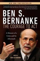 Courage to Act: A Memoir of a Crisis and Its Aftermath