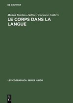 Lexicographica. Series Maior- Le Corps Dans La Langue