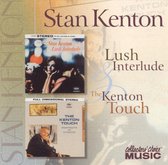Lush Interlude/The Kenton Touch