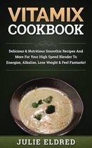 Vitamix Cookbook