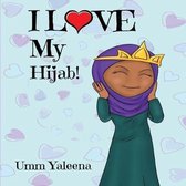 I Love My Hijab!