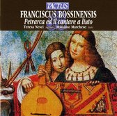 Massimo March Teresa Nesci Soprano - Bossinensis: Petrarca E Il Cantare (CD)