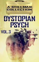 Dystopian Psych 3 - Dystopian Psych Volume 3