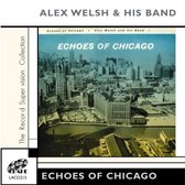 Alex Welsh & His Band - Echoes Of Chicago (CD)