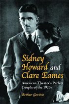 Sidney Howard and Clare Eames