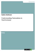 Understanding Nationalism in Nazi-Germany