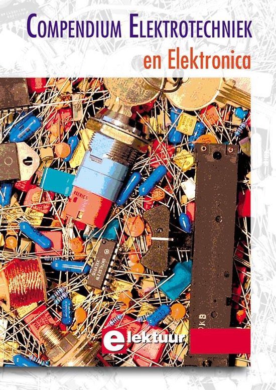 Boek "Compendium Elektrotechniek en Elektronica" met op de cover diverse elektronische componenten.