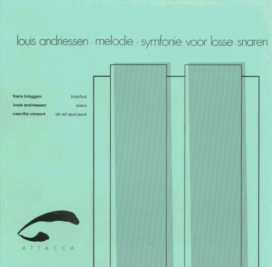 Louis Andriessen: Melodie; Symfonie voor Losse Snaren