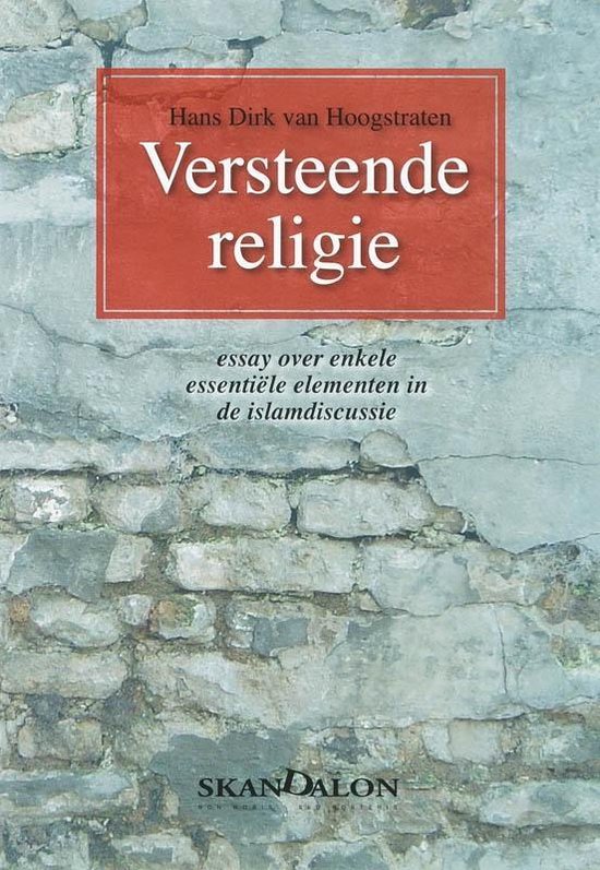 Cover van het boek 'Versteende religie / druk 1' van H. D. Hoogstraten