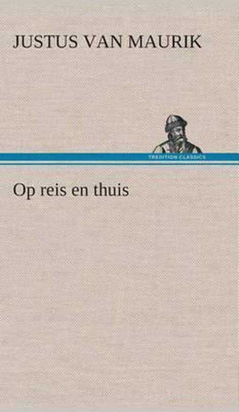 Op reis en thuis
