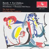 Bartók: For Children (Transcription for String Orchestra); Divertimento; Romanian Folk Dances