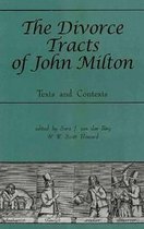 The Divorce Tracts of John Milton