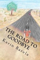 The Road to Goodbye