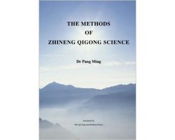 The Methods of Zhineng Qigong Sciene