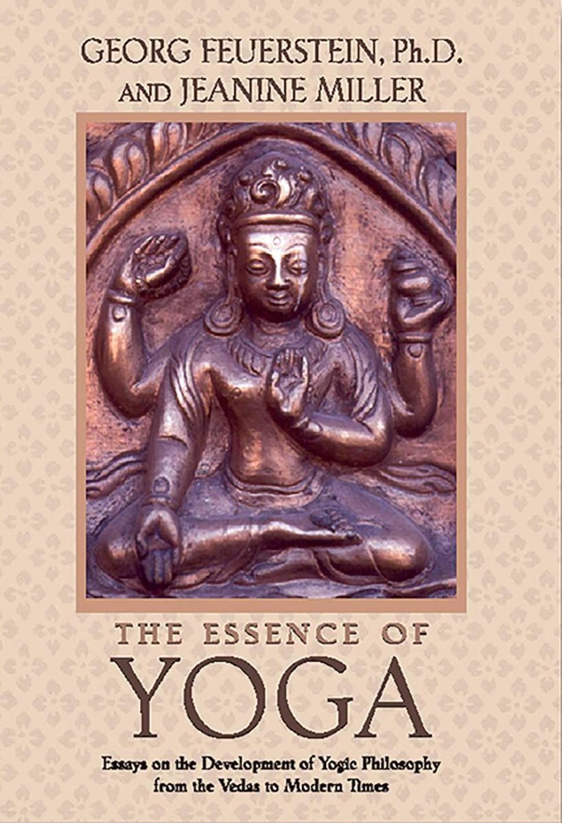 The Essence of Yoga (ebook), Georg Feuerstein, PhD, 9781620550205, Livres