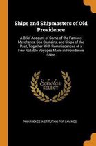 Ships and Shipmasters of Old Providence