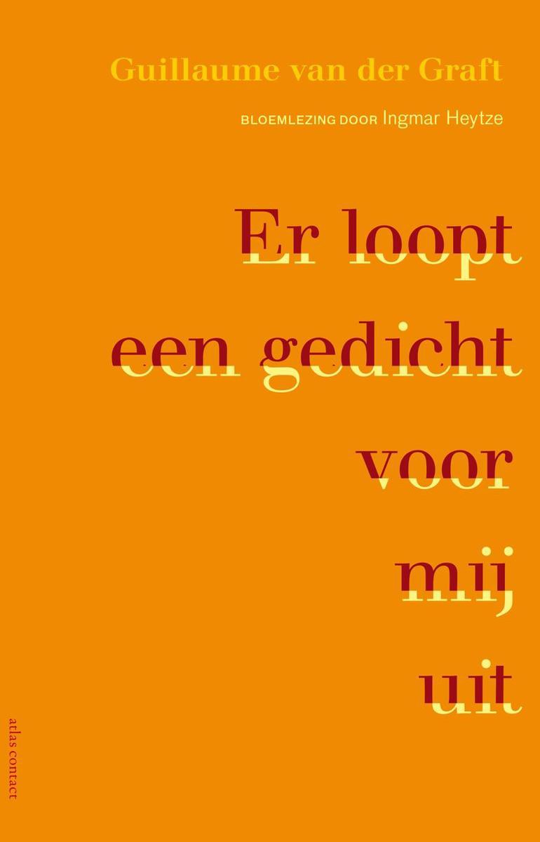 Er loopt een gedicht voor mij uit (ebook), Guillaume van der Graft |  9789025447557 |... | bol.com