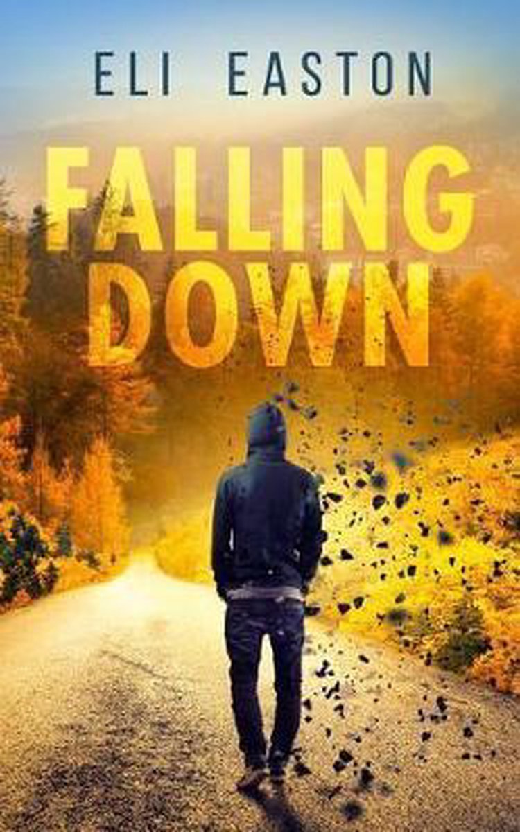 Falling Down van Eli Easton
