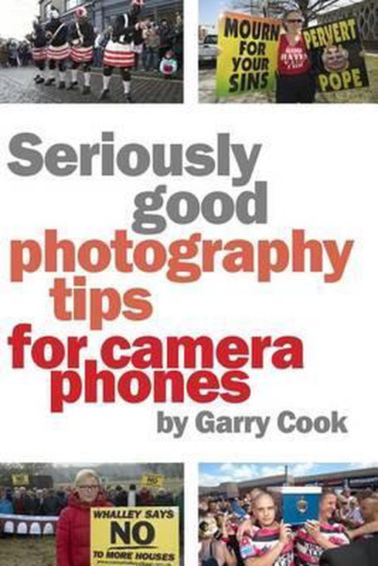Seriously Good Photography Tips For Camera Phones - cover