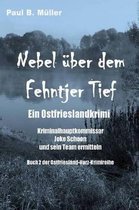 Nebel ber Dem Fehntjer Tief