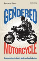 Library of Gender and Popular Culture - The Gendered Motorcycle