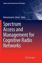 Signals and Communication Technology- Spectrum Access and Management for Cognitive Radio Networks