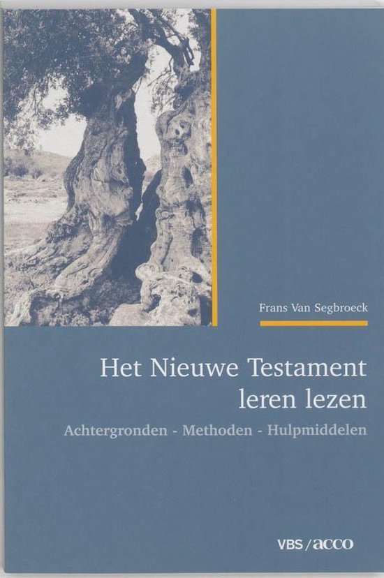 Cover van het boek 'Het Nieuwe Testament leren lezen / druk 1' van F. van Segbroeck