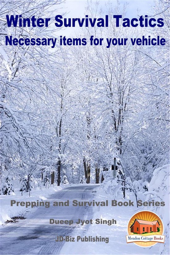 Winter Survival Tactics - Necessary Items For Your Vehicle - cover