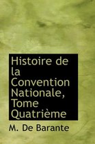 Histoire de La Convention Nationale, Tome Quatrieme