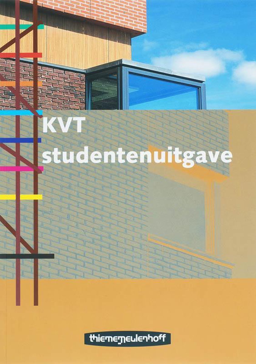 Boekomslag KVT studentenuitgave in oranje letters, met gebouwdetails en steiger. ThiemeMeulenhoff logo onderaan.
